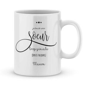 Mug personnalisé avec un prénom soeur trop géniale