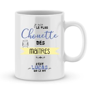 Mug personnalisé avec un prénom le plus chouette des maîtres