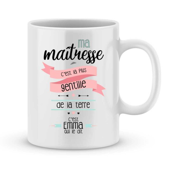 Mug personnalisé avec un prénom ma maîtresse est gentille