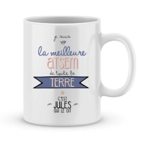 Mug personnalisé avec un prénom meilleure atsem de la terre