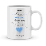 Mug personnalisé avec un prénom papa je t'adore