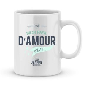 Mug personnalisé avec un prénom papa d'amour de ma vie