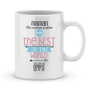 Mug personnalisé avec un prénom the best in the world (de ma fille)
