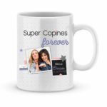 Mug personnalisé Super Copines Forever avec photo et prénom