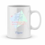 Mug personnalisé avec un prénom qui a une amie comme toi