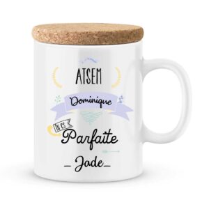 Cadeau atsem. Mug personnalisé atsem tu es parfaite avec prénom