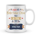 Cadeau belle-soeur. Mug personnalisé on t'aime fort belle-soeur