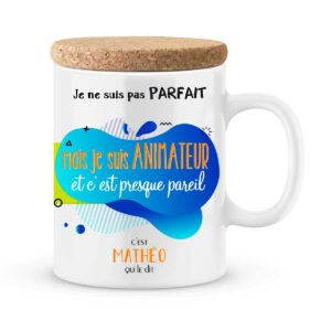 Cadeau animateur. Mug personnalisé un animateur presque parfait