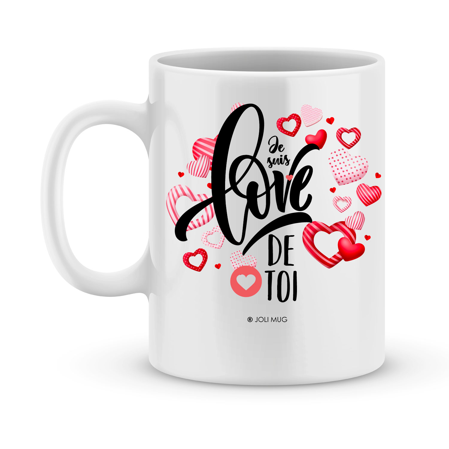 Cadeau saint valentin - Mug personnalisé je suis love de toi avec