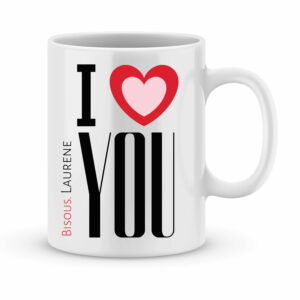 Cadeau saint valentin - Mug personnalisé I Love You - Bisous