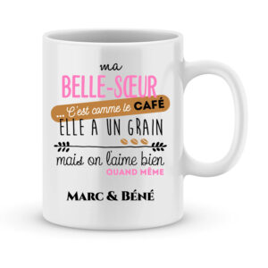 Cadeau humour. Mug personnalisé elle a un grain avec prénom
