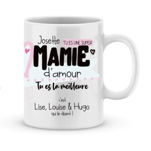 Cadeau mamie - Mug personnalisé tu es une mamie d'amour