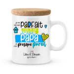 Cadeau bonne fête papa | Mug personnalisé je ne suis pas parfait