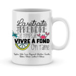 Cadeau unique pour retraité - Mug prendre le temps de vivre à fond